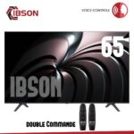 TELEVISEUR IBSON 65'' SMART + 2 TELECOMMANDES + VOICE CONTROLE IB0065F25V